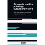 Kulturoznawstwo i antropologia - WN KATEDRA Antologia tekstów polskiego kulturoznawstwa praca zbiorowa - miniaturka - grafika 1