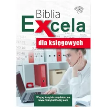 WIEDZA I PRAKTYKA Jakub Kudliński, Wojciech Próchnicki Biblia Excela dla księgowych - Finanse, księgowość, bankowość - miniaturka - grafika 1