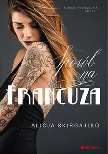 Alicja Skirgajłło Sposób na Francuza - Proza - miniaturka - grafika 2