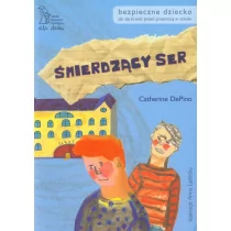 Śmierdzący ser - Catherine DePino - Psychologia Śmierdzący ser - Catherine DePino - Psychologia - miniaturka - grafika 1