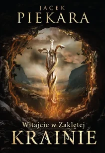 Witajcie w Zaklętej Krainie (miękka) - Jacek Piekara - Fantasy - miniaturka - grafika 1