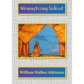 Ezoteryka - Wewnętrzny Sekret William Walker Atkinson - miniaturka - grafika 1