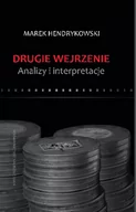 Powieści - Wydawnictwo Naukowe Uniwersytetu im. Adama Mickiew Drugie wejrzenie Analizy i interpretacje Hendrykowski  Marek - miniaturka - grafika 1