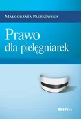 Prawo - Paszkowska Małgorzata Prawo dla pielęgniarek - mamy na stanie, wyślemy natychmiast - miniaturka - grafika 1