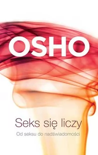 Czarna Owca Seks się liczy - Osho - Poradniki psychologiczne - miniaturka - grafika 1