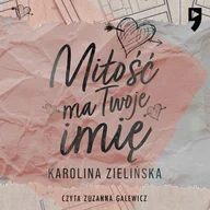 Audiobooki - romanse - Miłość ma Twoje imię - miniaturka - grafika 1