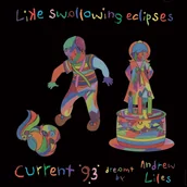 Muzyka alternatywna - Box: Like Swallowing Eclipses: Current 93 Dreamt By Andrew Liles - miniaturka - grafika 1