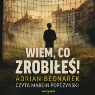 Audiobooki - kryminał, sensacja, thriller - Wiem, co zrobiłeś! - miniaturka - grafika 1