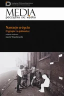 Filozofia i socjologia - Narracje w życiu - Jacek Wasilewski - miniaturka - grafika 1
