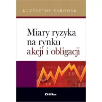 Difin Miary ryzyka na rynku akcji i obligacji - Krzysztof Borowski - Biznes - miniaturka - grafika 1