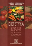 Diety, zdrowe żywienie - Dietetyka. Żywienie zdrowego i chorego człowieka - miniaturka - grafika 1