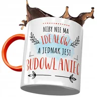 Kubki - Kubek Pomarańczowy dla Budowlańca Nie ma Ideałów z Nadrukiem ze Zdjęciem + Opakowanie na prezent (wzór 01) - miniaturka - grafika 1