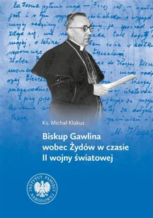 Biskup Gawlina wobec Żydów w czasie II wojny - Historia świata - miniaturka - grafika 1