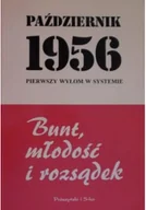 Biografie i autobiografie - Październik 1956 Pierwszy wyłom w systemie - miniaturka - grafika 1