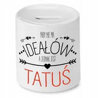 Skarbonki - SKARBONKA DLA TATY NIBY NIE MA IDEAŁÓW PREZENT z Nadrukiem ze Zdjęciem + Opakowanie na prezent (wzór 04) - miniaturka - grafika 1