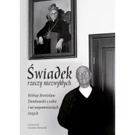 Biografie i autobiografie - WYDAWNICTWO DUSZPASTERSTWA ROLNIKOW Świadek rzeczy niezwykłych - Jarosław Śliwiński - miniaturka - grafika 1