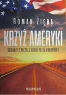 Felietony i reportaże - Krzyż Ameryki - miniaturka - grafika 1