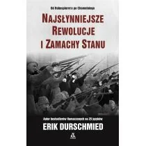 Najsłynniejsze rewolucje i zamachy stanu Erik Durschmied - Książki o muzyce - miniaturka - grafika 2
