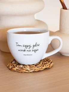 Tam Sięgaj, Gdzie Wzrok Nie Sięga / Adam Mickiewicz / Kubek Biały Z Uchem / 500 Ml - Kubki - miniaturka - grafika 1