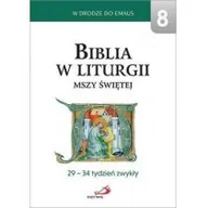 Religia i religioznawstwo - zbiorowa Praca Biblia w liturgii Mszy Świętej. 29-34 tydz. zwykły - miniaturka - grafika 1
