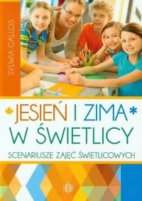 Jesień i zima w świetlicy - Sylwia Gallos - Pedagogika i dydaktyka - miniaturka - grafika 2