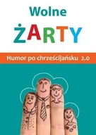 Rozrywka i humor - AA Wolne żarty! Humor po chrześcijańsku 2.0 - praca zbiorowa - miniaturka - grafika 1