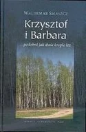 Biografie i autobiografie - Krzysztof i Barbara ...podobni jak dwie krople łez - miniaturka - grafika 1