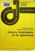 Książki o kulturze i sztuce - Obszary śródmiejskie na tle aglomeracji - miniaturka - grafika 1