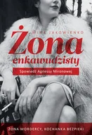 Biografie i autobiografie - Żona enkawudzisty. Historia życia Agnessy Mironovej - miniaturka - grafika 1