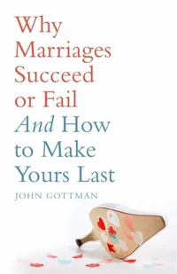 Why Marriages Succeed or Fail [DRM] - E-booki obcojęzyczne - miniaturka - grafika 1