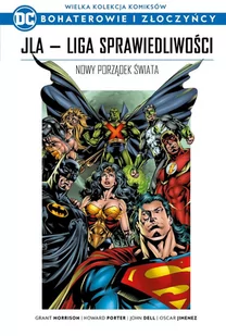 Wielka Kolekcja Komiksów DC Bohaterowie i Złoczyńcy. JLA-Liga Sprawiedliwości Nowy porządek świata Tom 17 - Komiksy dla młodzieży - miniaturka - grafika 1