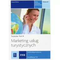 Podręczniki dla szkół zawodowych - Marketing usług turystycznych. Turystyka. Podręcznik do zawodu technik obsługi turystycznej. Tom III. Szkoły ponadgimnazjalne - miniaturka - grafika 1