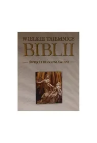 Święci I Błogosławieni. Wielkie Tajemnice Biblii - Religia i religioznawstwo - miniaturka - grafika 1