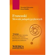 Słowniki języków obcych - Wiedza Powszechna Francuski. Słownik pułapek językowych - Bruno Rabiller, Weronika Wilczyńska - miniaturka - grafika 1
