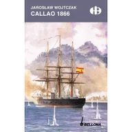 Historia Polski - Bellona Callao 1866 - Jarosław Wojtczak - miniaturka - grafika 1