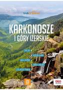 Książki podróżnicze - Bezdroża Karkonosze i Góry Izerskie (Trek&Travel. Wydanie 1) LIT-42183 - miniaturka - grafika 1