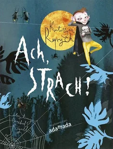 Ach, strach! - Książki edukacyjne Ach, strach! - Książki edukacyjne - miniaturka - grafika 1