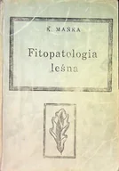 Albumy krajoznawcze - Fitopatologia leśna - miniaturka - grafika 1