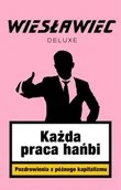 Poezja - Każda praca hańbi (z autografem) - Wiesławiec Deluxe - miniaturka - grafika 1