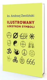 Ilustrowany leksykon symboli - Andrzej Zwoliński - książka - Religia i religioznawstwo - miniaturka - grafika 1