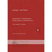 Podręczniki dla szkół zawodowych - Ars Musica Antoni Kątski Miniatury na fortepian T.2 - Anna Parkita - miniaturka - grafika 1