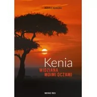 Felietony i reportaże - Novae Res Monika Nowicka Kenia widziana moimi oczami - miniaturka - grafika 1