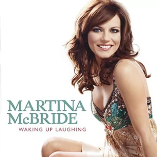 Martina Mcbride - Waking Up Laughing - Country - miniaturka - grafika 1