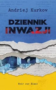 Dziennik inwazji - Felietony i reportaże - miniaturka - grafika 1