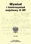 Historia świata - Wywiad i kontrwywiad wojskowy Ii Rp - tom Xiv - Tadeusz Dubicki - książka - miniaturka - grafika 1
