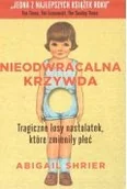 Felietony i reportaże - nieodwracalna krzywda - miniaturka - grafika 1