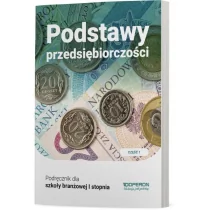 Podstawy przedsiębiorczości podręcznik dla szkoły branżowej I stopnia