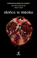 Fantasy - Słońce w mroku - Stephenie Meyer - książka - miniaturka - grafika 1