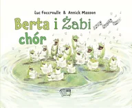 Wierszyki, rymowanki, piosenki - Berta i żabi chór - miniaturka - grafika 1