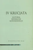 Religia i religioznawstwo - IV Krucjata. Historia, Reperkusje, Konsekwencje - miniaturka - grafika 1